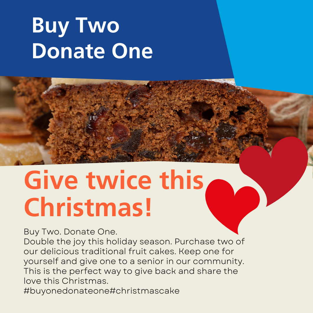 Buy Two. Donate One Traditional Fruit Cake.
